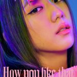 BLACKPINK、新曲「How You Like That」ポスター第3弾公開