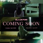 BLACKPINK 1stフルアルバム「THE ALBUM」カミングスーンポスター公開