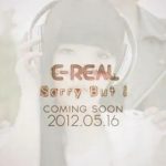 C-Real 初めてシングル『Sorry But I』ティーザー