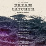 DREAMCATCHER、3rdミニアルバム「Alone In The City」9/20に発売！